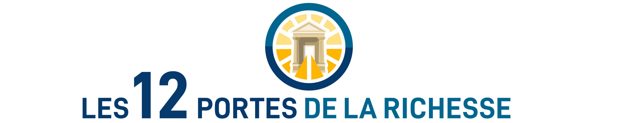 Les 12 portes de la Richesse
